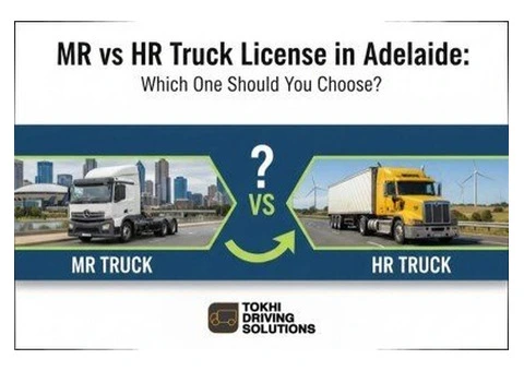 MR vs HR Truck Licence Adelaide