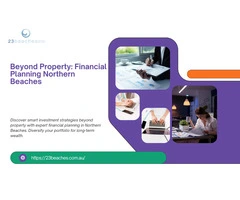 Beyond Property: Financial Planning Northern Beaches