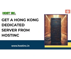 Get a Hong Kong Dedicated Server from Hostinc