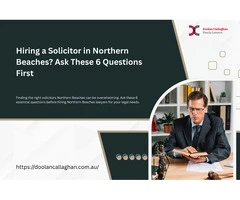 Hiring a Solicitor in Northern Beaches? Ask These 6 Questions First