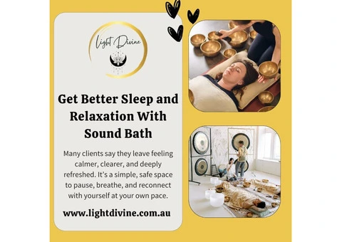 Get Better Sleep and Relaxation With Sound Bath