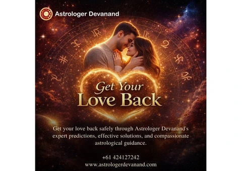 Get Your Love Back in Melbourne | Family Problem Solution in Melbourne