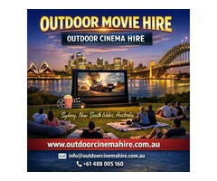 Outdoor Movie Hire in Sydney That Brings the Big Screen to You