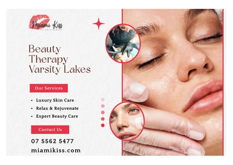 Book Premium Beauty Therapy in Varsity Lakes Today