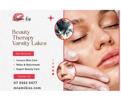 Book Premium Beauty Therapy in Varsity Lakes Today