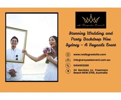 Stunning Wedding and Party Backdrop Hire Sydney – A Royaale Event