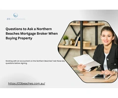 Questions to Ask a Northern Beaches Mortgage Broker When Buying Property
