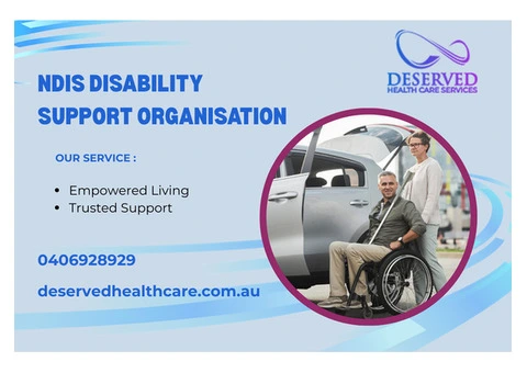 NDIS Disability Support Organisation | Deserved Healthcare - 1/3