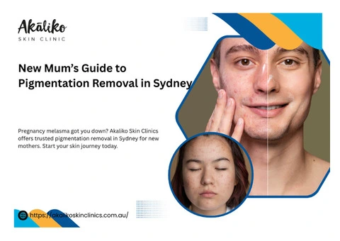 Pigmentation After Pregnancy: Safe Removal Options for New Mothers in Sydney