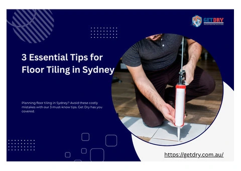 3 Things to Keep in Mind While Floor Tiling in Sydney