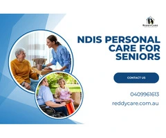 NDIS Personal Care for Seniors | Compassionate Daily Support