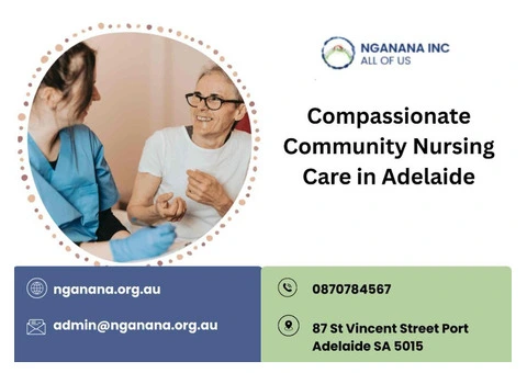 Compassionate Community Nursing Care in Adelaide