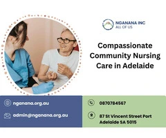 Compassionate Community Nursing Care in Adelaide
