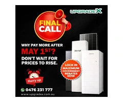 FINAL CALL – Government Rebates Ending Soon!