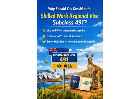 Why Should You Consider the Skilled Work Regional Visa Subclass 491?