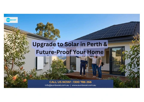 Upgrade to Solar in Perth & Future-Proof Your Home