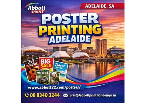 Affordable Poster Printing Adelaide for Promotions, Events, and Store Displays