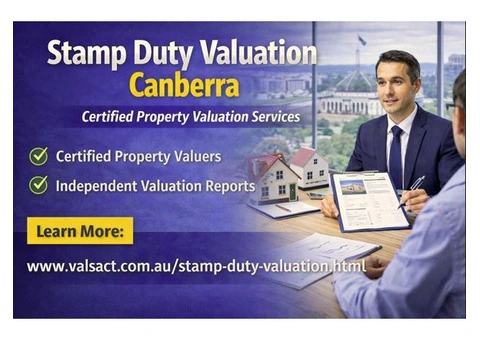 Stamp Duty Valuation Canberra – Certified Property Valuation Services