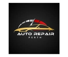Auto Repair Perth: Fast, Efficient, and Professional Service
