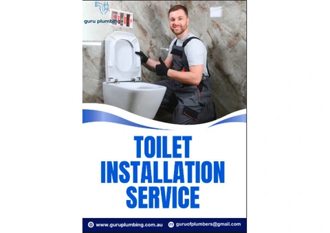 Upgrade Your Bathroom Today with Reliable Toilet Installation Service