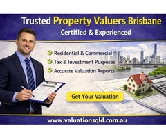 Trusted Property Valuers in Brisbane – Accurate Reports