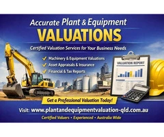 Accurate Plant and Equipment Valuations Services in Australia