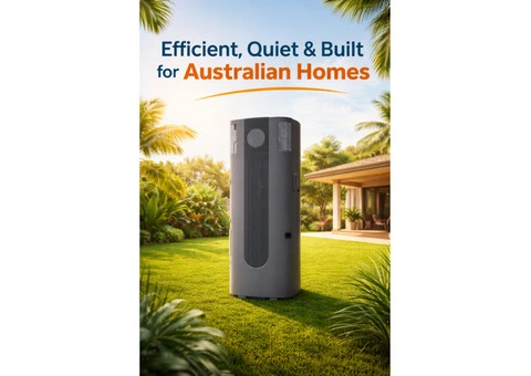 Efficient, Quiet & Built for Australian Homes