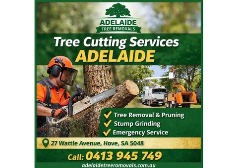 Safe & Efficient tree cutting services adelaide for Homes & Businesses