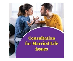 Expert Consultation for Married Life Issues and Solutions