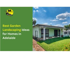 Looking for a Garden Landscaping Ideas for Homes in Adelaide