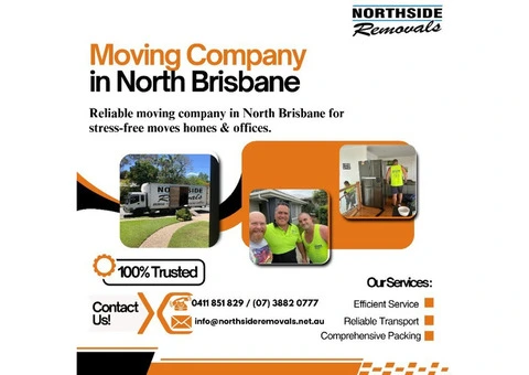 Reliable Moving Company in North Brisbane – Fast & Affordable Service