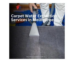 Carpet Water Extraction Services in Melbourne – Fast & Reliable