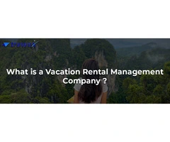 VACATION RENTAL MANAGEMENT COMPANY