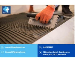 Reliable Tiling Services Clyde North & Renovations by Experts