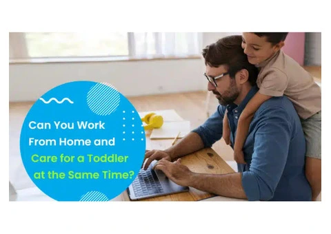 Make Working from Home Easier with Trusted Dayton Child Care Tips