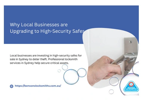 Why Local Businesses are Upgrading to High-Security Safes