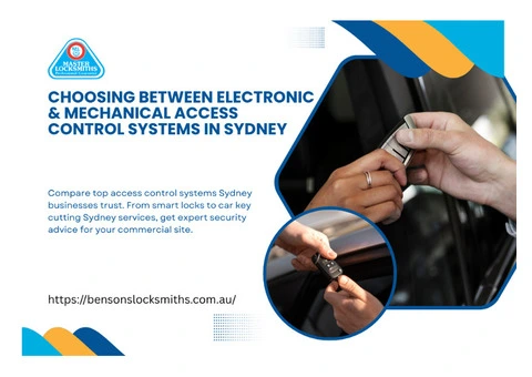 Electronic vs. Mechanical Access Control Systems in Sydney