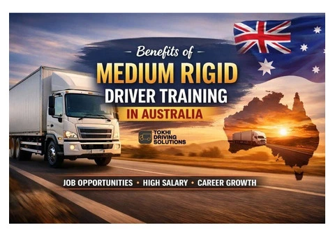 Benefits of Medium Rigid Driver Training in Australia