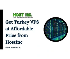 Get Turkey VPS at Affordable Price from HostInc