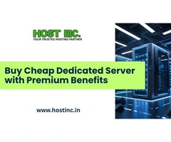 Buy Cheap Dedicated Server with Premium Benefits