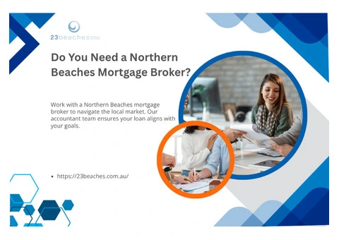 Do You Need a Northern Beaches Mortgage Broker?