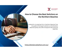 What to Look for When Choosing a Solicitor on the Northern Beaches