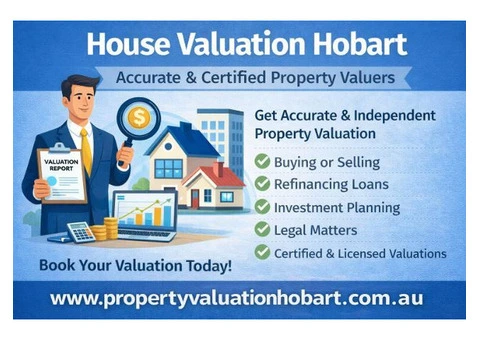 House Valuation Hobart – Accurate & Certified Property Valuers