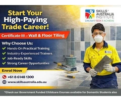 Upgrade Your Skills with Certificate 3 in Wall and Floor Tiling in Perth!