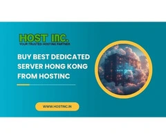 Buy Best Dedicated Server Hong Kong from HostInc