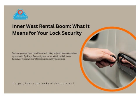 Inner West Rental Boom: What It Means for Your Lock Security