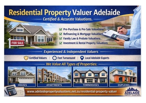 Residential Property Valuer in Adelaide – Accurate & Certified Valuations