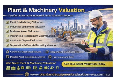 Plant & Machinery Valuation – Certified & Accurate Asset Reports