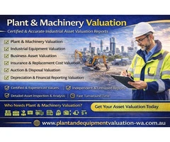 Plant & Machinery Valuation – Certified & Accurate Asset Reports