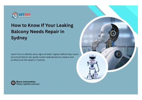 Signs You Need Leaking Balcony Repairs in Sydney